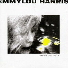 Emmylou Harris - 'Bola Penghancur'