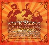 Nick Moss & the Flip Tops " Play It" حتى الغد
