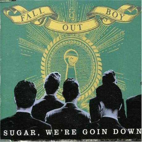 Fall Out Boy Sugar. We're Goin' Down