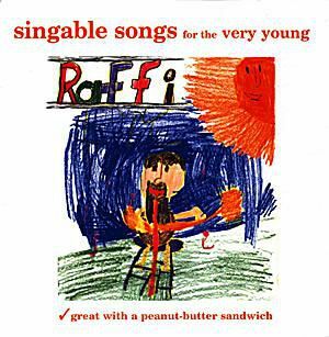 Raffi — " Dziedamās dziesmas ļoti maziem"
