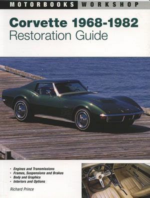 Corvette Restoration Guide