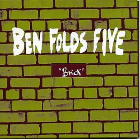Ben Folds Five - " Brick" için albüm kapağı