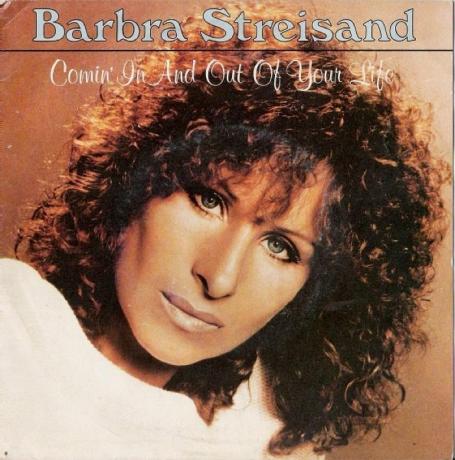 Barbra Streisand, " Comin' in and out of your life"