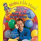 Bob McGrath – 'Sing Along with Bob, #1 and #2'