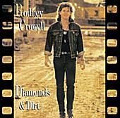 Rodney Crowell - " Diamonds and Dirt"