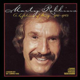 Marty Robbins - „A Lifetime of Song”